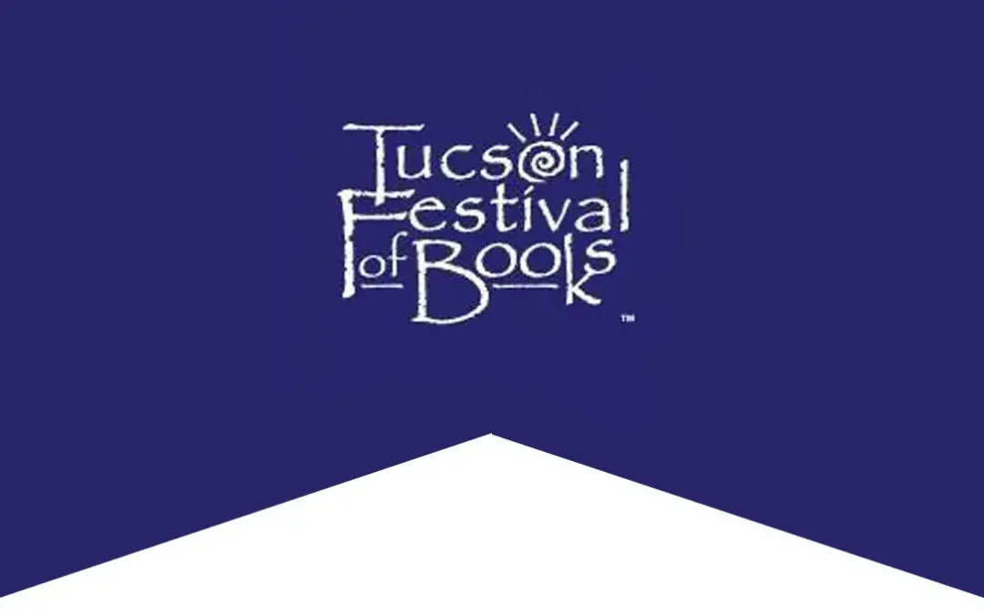 Tucson Festival of Books!